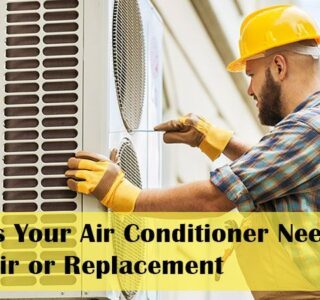 Signs Your Air Conditioner Needs Repair or Replacement